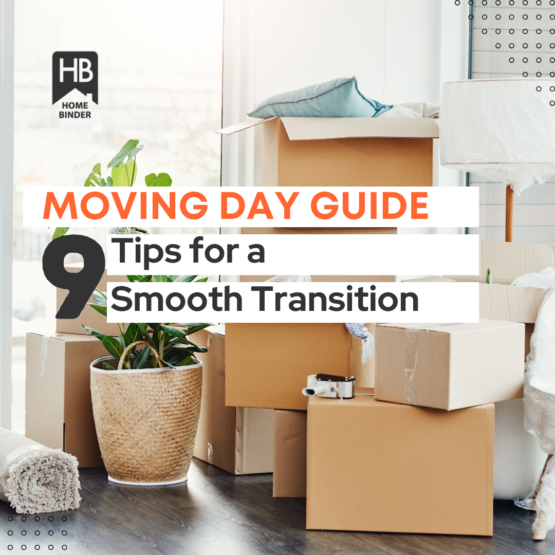 Moving Day Guide: 9 Tips for a Smooth Transition